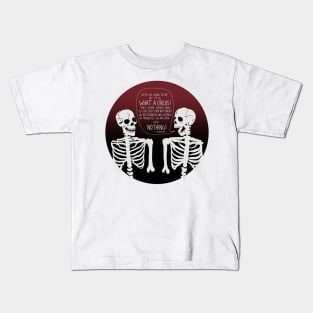 Existential skeletons Kids T-Shirt